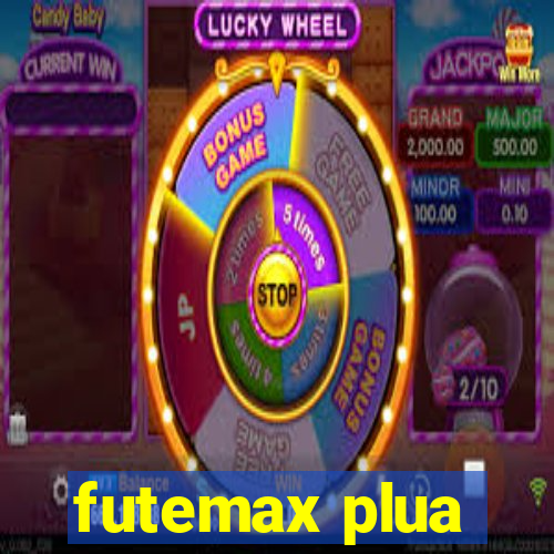 futemax plua